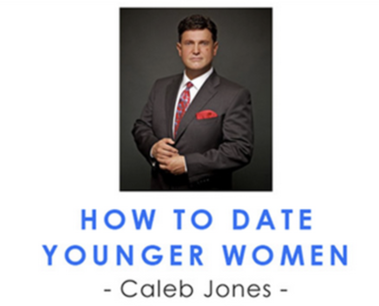 Caleb Jones – How To Date Younger Women